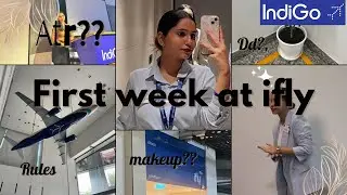 First week at ifly| aircrafts| makeup | interview | #indigo #ifly #cabincrew #yt #story 