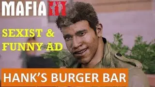 Mafia 3 Sexist & Funny Radio Commercial: Hank's Burger Bar