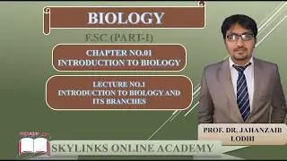 FSc(Part-1),Biology,Chapter=1,Lecture=1,Introduction to biology & Branches of biology