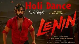 #LENIN - #First Single |Akkineni Akhil| Sreeleela |Murali Kishor |AkkineniNagarjuna |Naga Vamsi
