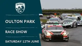 BARC LIVE | Race Show | Oulton Park | June 12 2021
