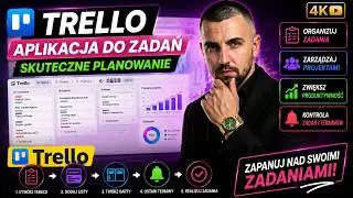 Opanuj organizację projekt&oacute;w z Trello &ndash; Pełny przewodnik