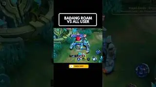HIGHLIGHT BADANG ROAM VS ALL USER - MLBB #reels