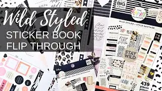 WILD STYLED STICKER BOOK FLIP THROUGH | Happy Planner Stickers