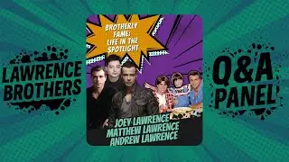 Joey, Matthew & Andrew Lawrence Talk Mrs. Doubtfire, Blossom, Boy Meets World & More | Q&A Panel