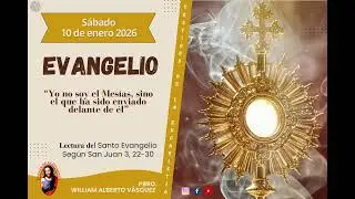 𝐄𝐋 𝐄𝐕𝐀𝐍𝐆𝐄𝐋𝐈𝐎 𝐃𝐈𝐀𝐑𝐈𝐎 -SÁBADO 10 DE ENERO 2026