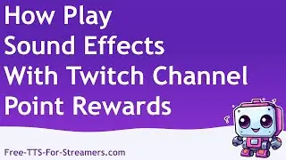 How Play Sound Effects with Twitch Channel Point rewards (2024)