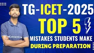 TG ICET Top 5 Mistakes Done By Students|TG ICET Preparation Tips and Tricks