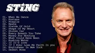 Sting 2023 - Greatest Hits, Full Album, Best Songs - Desert Rose, Englishman In New York, Fragil...
