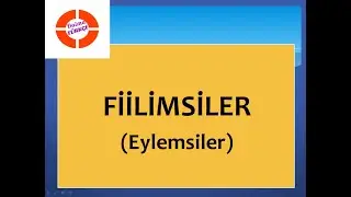 Fiilimsiler (Eylemsiler)