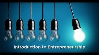 Introduction to  Entrepreneurship