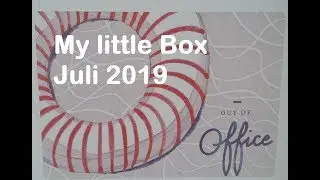 ( ͡&deg; ͜ʖ ͡&deg;) My little box unboxing Juli 2019 Thema: out of office ( ͡&deg; ͜ʖ ͡&deg;)
