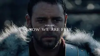 Leblanc - Now We Are Free (Gladiator Visuals Tribute)