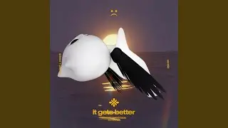 it gets better (stockholm 2019 Version) - slowed + reverb