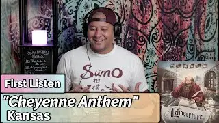 Kansas- Cheyenne Anthem (First Listen)