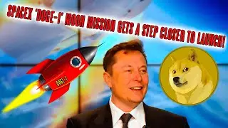 CRYPTOSTOCK DAILY NEWS! SPACEX 'DOGE-1' MOON MISSION GETS A STEP CLOSER TO LAUNCH!