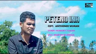 MARTIN KURMAN-PETENO INA//LAGU DAERAH LAMAHOLOT//CIPT.ANTHONIO WURAN//MARTIN KURMAN OFFICIAL