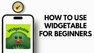 How to Use Widgetable App for Beginners | Easy Setup Guide for Cute Interactive Widgets