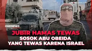 Hamas Buka Suara! Konfirmasi Kematian Jubir Abu Obeida Karena Serangan Israel | OneNews Update