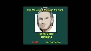 Help Me Make It Thgrough The Night