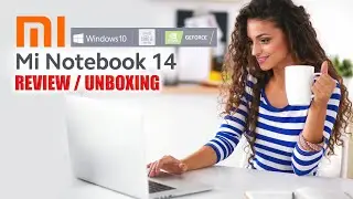 Mi Notebook 14, Mi Notebook 14 Horizon Edition Review | Specs | Price in India | MISSION 2020