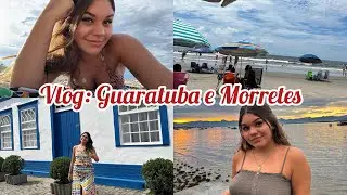 Vlog- Guaratuba e Morretes - 3 dias ☀️🌊👙🐚⛱️🏖️