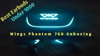 Wings Phantom 760 Gaming TWS Earbuds Unboxing | Best Earbuds Under 1000 #earbuds #earbudsunder1000