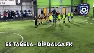 ES TABELA - DİPDALGA FK 🔥🔥