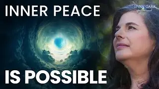 Creating Inner Peace: The Practice of an Open Heart