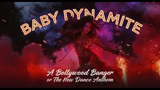 Baby Dynamite (Official Video) | Latest Bollywood Item Song 2025 | Full Dance Track 🔥