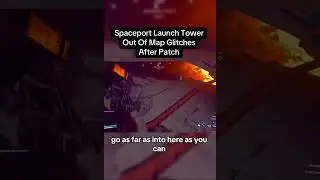 Can You Still GLITCH Out of Map at Spaceport Launch Tower in Arc Raiders 2025?