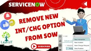 Remove New Interaction Change Option from Service Operations Workspace (SOW) | ServiceNow