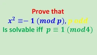 Prove that Quadratic congruence modulo p is solvable if and only if p is congruent to 1 mod 4