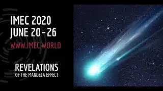 OFFICIAL 2020 International Mandela Effect Conference - REVELATIONS **NEW DATES**
