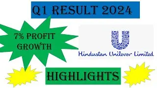 Hindustan Unilever | Q1 FY 2024 Results | 7% Profit Growth | Flat Results