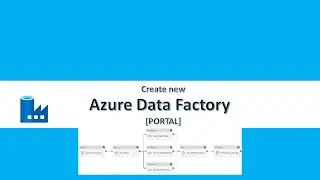 Create Azure Data Factory Using Azure Portal
