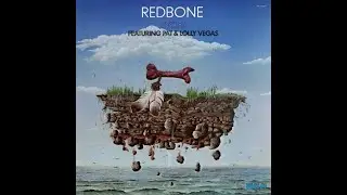 Redbone ft. Pat & Lolly Vegas &ndash; Cycles (1977)