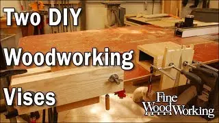 Two DIY Woodworking Vises