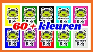 🐸 ADVENTURE KIDS NL 💗 60 KLEUREN ❤️🧡💛💚🩵💙💜🩷 | LEER NEDERLANDS | Kinderonderwijs Educatie Kinderen