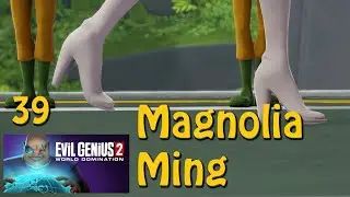 Evil Genius 2: Magnolia Ming