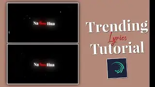 Best Lyrics Animation Tutorial || Trending Text Annimation