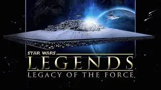 STAR WARS LEGENDS 🌠 Legacy of The Force ▶ pel&iacute;cula Gratis 🎥 completa
