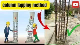 How to do lapping in column on first floor | column lapping method |