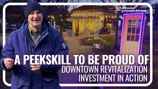 A Peekskill To Be Proud Of | Downtown Revitalization Investment in Action