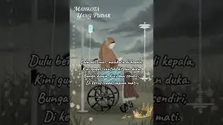 Lagu Dari : HABIEY = Lirik / puisi : Mahkota Yang Pudar