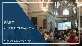 A. Pärt: Pari Invertallo - Olga Zhukova | AOL live 2019