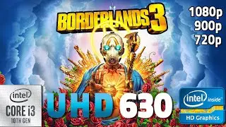 Borderlands 3 Intel UHD 630 | i3 10100 + 16 GB RAM, Playable or not?