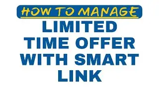 How To Create Smart Link For Limited Offer On WordPress