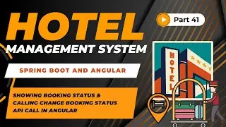 Calling Change Booking Status API in Angular | Hotel Management Project | Spring Boot + Angular |#41