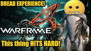 Warframe: The Dread Experience!